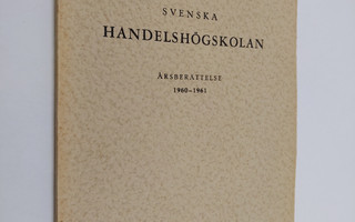 Svenska handelshögskolan årsberättelse 1960-1961