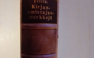 E.J.Ellilä,: Suomalaisia kirjanomistajanmerkkejä, Gum. 1938