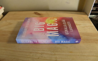 Elizabeth Gilbert Big Magic (nidottu)