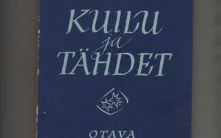 Onerva, L.: Kuilu ja tähdet : runoja, Otava 1949, nid., K3