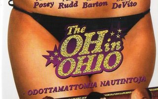 OH IN OHIO - ODOTTAMATTOMIA NAUTINTOJA	(22 966)	k	-FI-	DVD