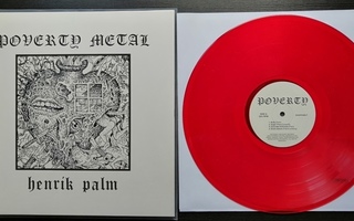 HENRIK PALM - POWERTY METAL (LP)