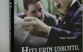 Peter Conradi : Hitlerin uskottu, Rooseveltin avustaja : ...
