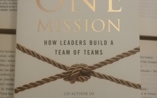 C. Fussell - One Mission: How Leaders Build a Team of Teams