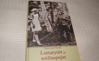 Seija-Leena Nevala Lottatytöt ja sotilaspojat  -sid