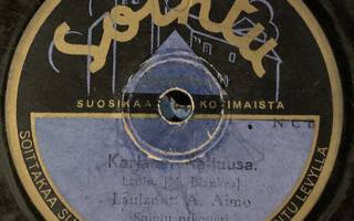 Savikiekko Sointu 78 rpm Karjalan Katjuusa/Iso Iita