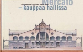 Kirsi Kaivanto - Mercato Mercato Kauppaa hallissa