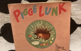 Pigge Lunk 7"