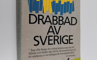 Marianne Alopaeus : Drabbad av Sverige
