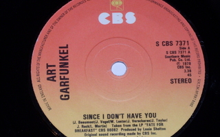 7" ART GARFUNKEL - Since I Don't Have You - single 1979 EX