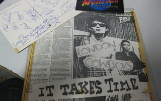 LONDON COWBOYS - IT TAKES TIME 7'' SINGLE + NIMMARIKORTTI!