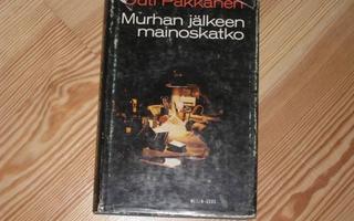 Pakkanen, Outi: Murhan jälkeen mainoskatko 1.p skp v. 1973