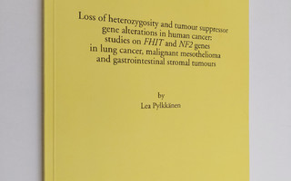 Lea Pylkkänen : Loss of Heterozygosity and Tumour Suppres...