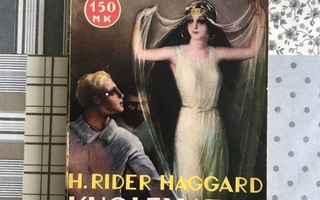 H.Rider Haggard: Kuolematon kuningatar