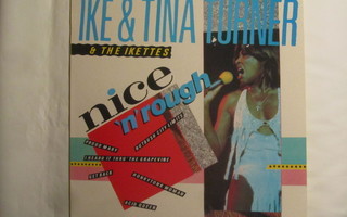 Ike & Tina Turner: Nice `n`Rough    LP  1984