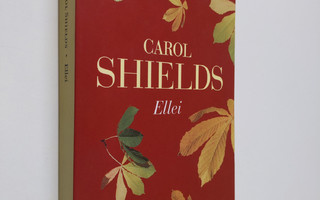 Carol Shields : Ellei