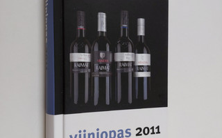 Pekka Suorsa : Viiniopas 2011 : arviot yli 2000 viinistä