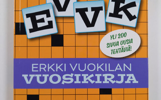 Erkki Vuokila : EVVK : Erkki Vuokilan vuosikirja 2021 (UUSI)