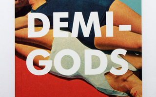 Eliza Robertson: Demi-Gods