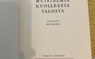 F.M. Dostojevski: Muistelmia kuolleesta talosta. 1.p. 1956.