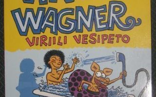 ^o^ Viivi ja Wagner 6 - Viriili vesipeto