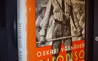 Oskari Väänänen : Nuoriso aseissa ( 1 p. 1941 ) sis. postik.