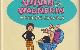 VIIVIN ja WAGNERIN TOUHUKAS SANAKIRJA (Juba / Otava 2003)