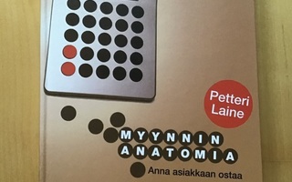 Petteri Laine : Myynnin anatomia ( 2008 )