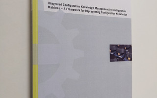 Juho Nummela : Integrated Configuration Knowledge Managem...