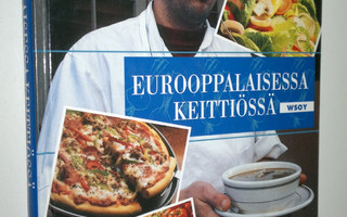 Raisa (toim.) Vuohelainen : Eurooppalaisessa keittiössä (...