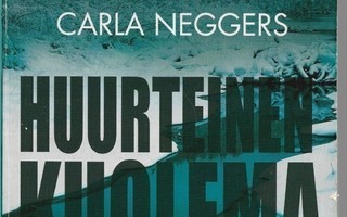Carla Neggers, Huurteinen kuolema