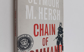 Seymour M. Hersh : Chain of command