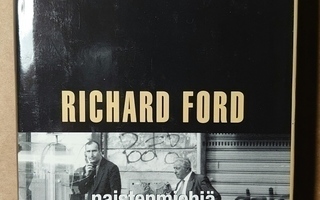 Richard Ford - Naistenmiehiä