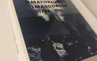 Ahti Lappi: Ilmatorjunta ilmasodassa 1794 - 1945