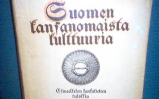 U. T. Sirelius : Suomen kansanomaista kulttuuria II ( 1921 )