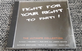 Fight For Your Right To Party ! (CD)