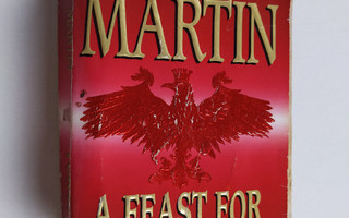 George R.R. Martin : A feast for crows