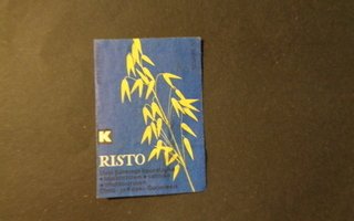 TT-etiketti K Risto, uusi parempi kauralajike