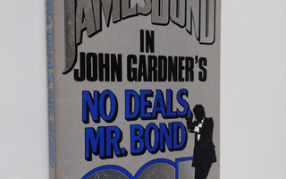 John Gardner : No deals Mr. Bond