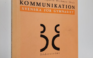 Irma Jungner : Kommunikation : svenska för gymnasiet