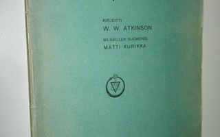W. W. Atkinson : Ajatusten laki 1