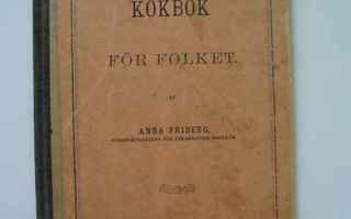 Anna Friberg: Kokbok för folket (1893) - Kansan keittokirja