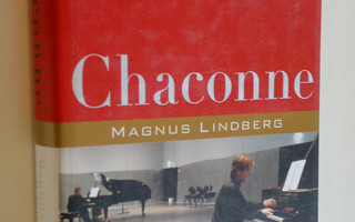 Caterina Stenius : Chaconne : Magnus Lindberg ja uusi mus...