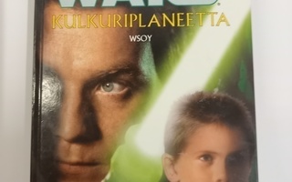 Star wars: Greg Bear: Kulkuriplaneetta, 1.p, 2000