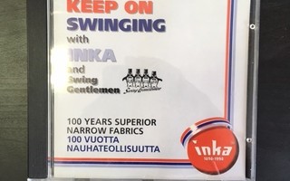 Swing Gentlemen - Keep On Swinging With Inka CD