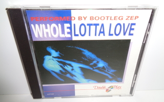 WHOLE LOTTA LOVE    CD