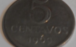 BRASILIA  5 Centavos  v.1969   KM#577.1   Circ.