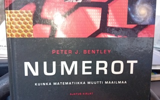 Bentley : Numerot - Kuinka matematiikka muutti maailmaa