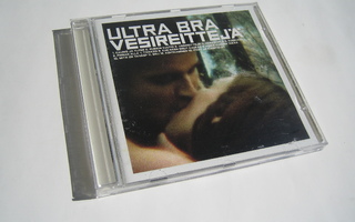 Ultra Bra - Vesireittejä (CD)