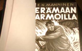 E. N. Manninen: Erämaan armoilla (1.p.1937) Sis.pk:t